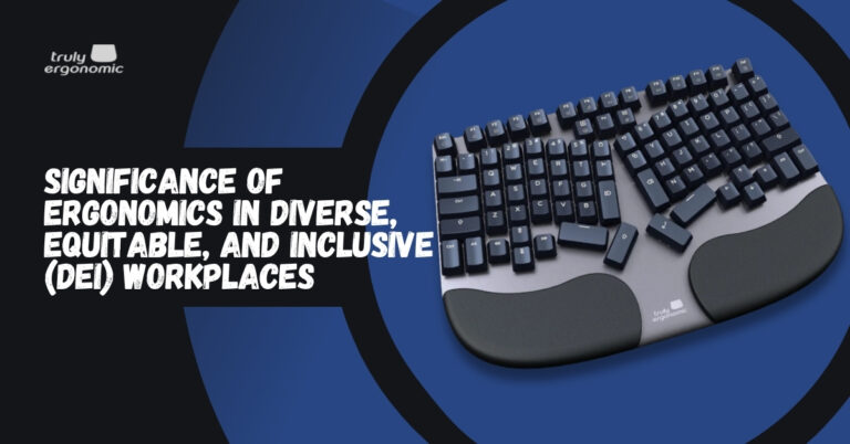 Significance of Ergonomics
